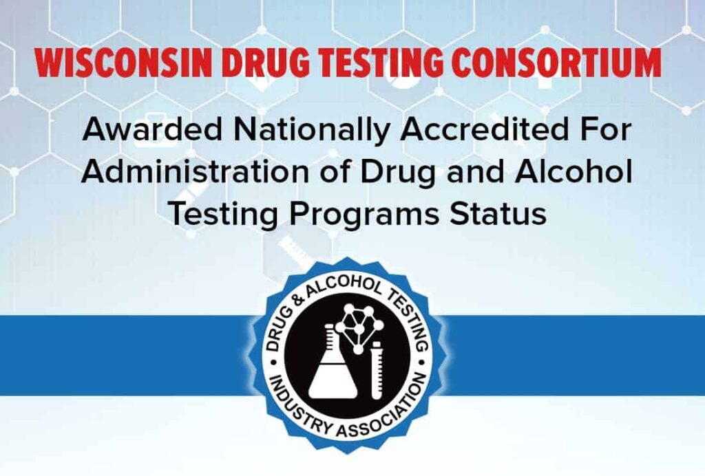 Wisconsin Drug Testing Consortium earns national accreditation